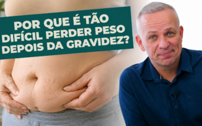 Por Que É Tão Difícil Perder Peso Depois da Gravidez?